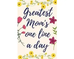 Greatest Mom's One Line a Day