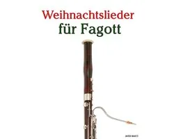 Weihnachtslieder Für Kinder- Weihnachtslieder für Fagott