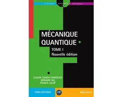 Mécanique Quantique - Tome 1