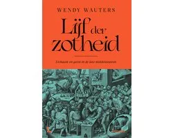 Lijf der zotheid