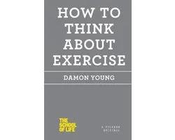 How to Think About Exercise