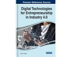 Digital Technologies for Entrepreneurship in Industry 4.0