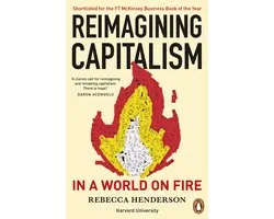 Reimagining Capitalism in a World on Fire