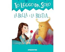 Io leggo da solo 6+ - La bella e la bestia