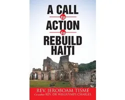 A Call to Action to Rebuild Haiti