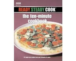 Ready Steady Cook: The Ten Minute Cookbook