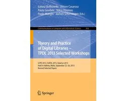 Springer Nature Proceedings Computer Science - Theory and Practice of Digital Libraries -- TPDL 2013 Selected Workshops