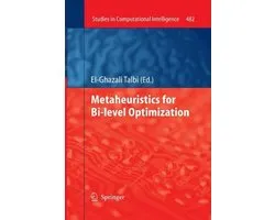 Studies in Computational Intelligence482- Metaheuristics for Bi-level Optimization