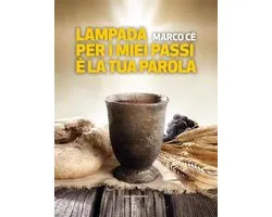 Lampada per i miei passi è la tua parola