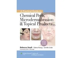 A Practical Guide to Chemical Peels, Microdermabrasion & Topical Products