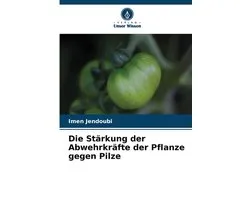 Die Stärkung der Abwehrkräfte der Pflanze gegen Pilze