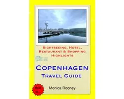 Copenhagen, Denmark Travel Guide - Sightseeing, Hotel, Restaurant & Shopping Highlights (Illustrated)