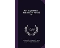 New Englander and Yale Review, Volume 20
