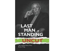 Last Man Standing: The Graham Henry Story