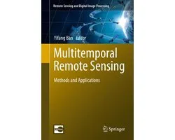 Remote Sensing and Digital Image Processing 20 - Multitemporal Remote Sensing