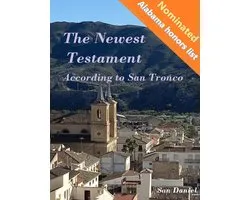 The Newest Testament According to San Tronco