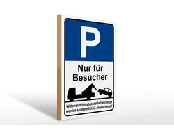 Holzschild Hinweis 30x40cm Parkschild Nur für Besucher
