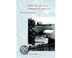 Ansel Adams and the American Landscape