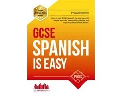 GCSE Spanish Is Easy Pass Your GCSE Span