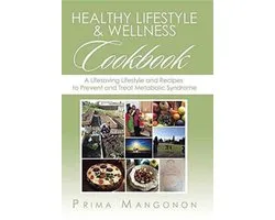 Healthy Lifestyle & Wellness Cookbook