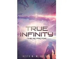 True Infinity (The AC Factor)