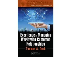 The Global Warrior Series - Excellence in Managing Worldwide Customer Relationships