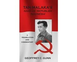 Tan Malaka's Naar de 'Republiek Indonesia'