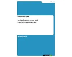 Medienkonzentration und Konzentrationskontrolle