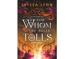 Hell’s Belles 1 - For whom the belle tolls