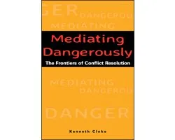 Mediating Dangerously