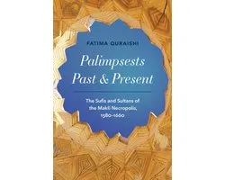 Islamic Civilization and Muslim Networks- Palimpsests Past and Present