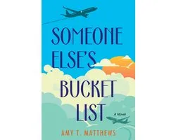 Someone Else's Bucket List