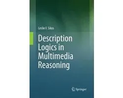 Description Logics in Multimedia Reasoning