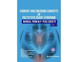 Current and Emerging Concepts of Polycystic Ovary Syndrome - Manual from M.P. PCOS Society (Part 1)
