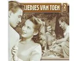 Liedjes Van Toen