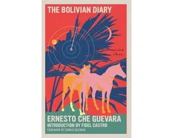 The Che Guevara Library - The Bolivian Diary