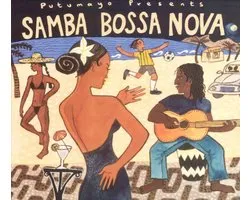 Putumayo Presents: Samba Bossa Nova