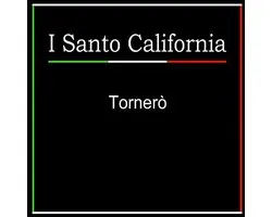 I Santo California: Tornero [CD]