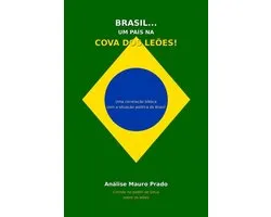 Brasil... Um País Na Cova Dos Leões!