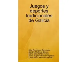 Juegos Y Deportes Tradicionales De Galicia