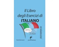IO Parlo Italiano-Il Libro degli Esercizi di Italiano