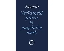 Verzameld proza en nagelaten werk