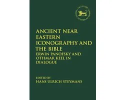 The Library of Hebrew Bible/Old Testament Studies- Ancient Near Eastern Iconography and the Bible