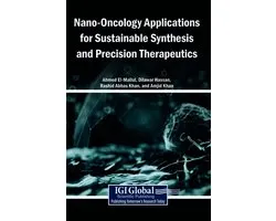 Nano-Oncology Applications for Sustainable Synthesis and Precision Therapeutics