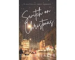 Switch on Christmas: A Hale Valley Sweet Romance Prequel