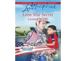 Lone Star Secret (Mills & Boon Love Inspired) (Homecoming Heroes - Book 2)