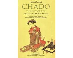 Chado the Way of Tea