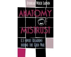 Cornell Studies in Security Affairs- Anatomy of Mistrust