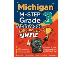 Michigan M-STEP Grade 3 Math Made Ridiculously Simple