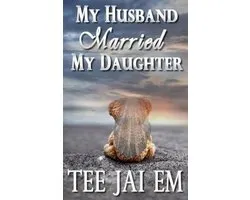 My Husband Married My Daughter